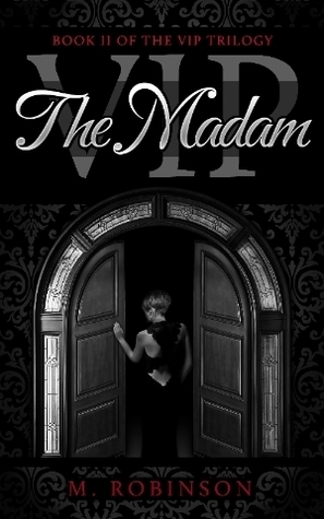 The Madam (VIP, #2)