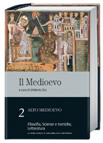Il Medioevo: Alto Medioevo: Scienze e tecniche, Letteratura - vol. 2