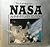 The Illustrated History of NASA by Robin Kerrod