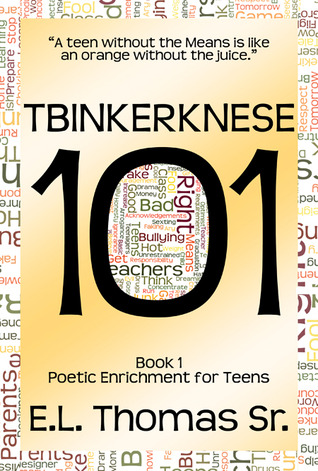 Tbinkerknese 101 (Book 1) Poetic Enrichment for Teens