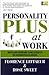 Personality Plus at Work: How to Work Successfully with Anyone