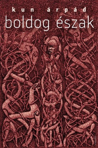 Boldog észak (Hardcover)