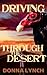Driving Through the Desert by Donna Lynch