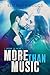 More than Music (Chasing th...