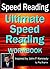 Speed Reading: Ultimate Speed Reading Workbook
