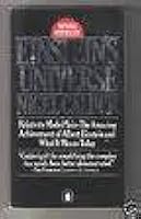 Einstein's Universe: Relativity Made Plain-The Amazing Achievement of Albert Einstein and What It Means Today