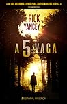 A 5ª Vaga by Rick Yancey