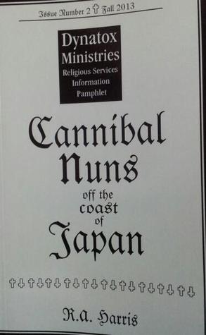 Cannibal Nuns off the Coast of Japan (Paperback)