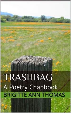Trashbag: A Poetry Chapbook