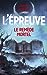 Le Remède Mortel by James Dashner