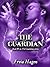 The Guardian (The Guardian Series #1)