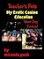 Teacher's Pets / My Canine Erotic Education (Taboo Dog Erotic... by Miranda Push