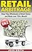 Retail Arbitrage How I Buy ...