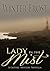Lady in the Mist