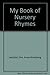 My Book of Nursery Rhymes