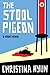 The Stool Pigeon: A Short Story