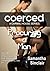 Coerced: Procuring a Man