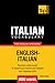 Italian Vocabulary for English Speakers: 9000 Words