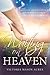 Waiting on Heaven: A Mother and Daughter's Remarkable Shared Death Experience (Latter-day Saint Book on Death and Near Death Experiences 14)