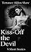 Kiss-Off the Devil: 9 Short...