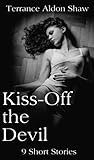 Kiss-Off the Devil: 9 Short Stories