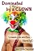 Dominated By A Clown
