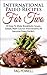 International Paleo Recipes For Two: 59 Easy-To-Make Breakfasts, Soups, Salads, Main Course and Desserts All Genuine Paleo Perfect, Gluten-Free, Low Carb ... --- International Paleo Recipes --- Book 1)