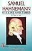 Samuel Hahnemann: His Life & Times By Treveor Cook
