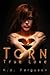 Torn: True Love (Torn Love,...