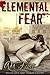 Elemental Fear (Surviving Book 1)