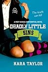 Deadly Little Sins by Kara Taylor