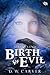 Birth of Evil (Albany's End Trilogy, book 1)