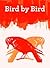 Bird by Bird: Some Instructions on Writing and Life