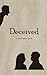 Deceived