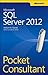 Microsoft SQL Server 2012 Pocket Consultant