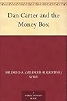Dan Carter and the Money Box