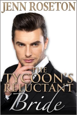 The Tycoon's Reluctant Bride (Billionaire Brothers #2)