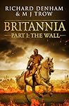 The Wall (Britannia, #1)