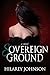 Sovereign Ground (Breaking Bonds Book 1)