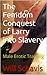 The Femdom Conquest of Larr...