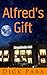 Alfred's Gift by Dick Para