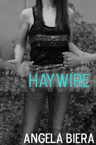 Haywire (Haywire, #1)