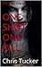 One Shot One Kill (The 5280 Diaries: Volume 1)