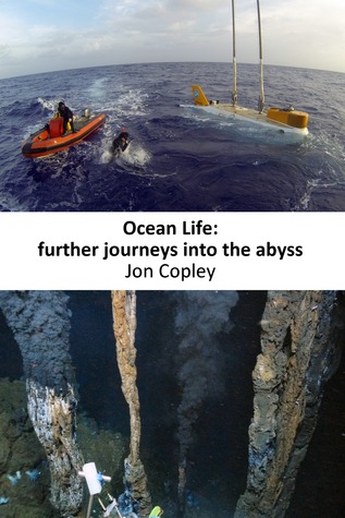Ocean Life: Further Journeys Into The Abyss (ebook)