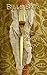 The Golden Fork: Love's Sto...