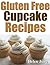 Gluten Free Cupcake Recipes