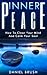 Inner Peace: How To Clear Y...