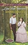 Lone Star Heiress by Winnie Griggs
