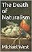 The Death of Naturalism