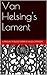 Van Helsing's Lament (The O...